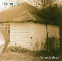 The Wrens - The Meadowlands lyrics