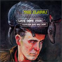 The Clarks - Love Gone Sour Suspicion and Bad Debt lyrics