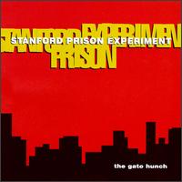Stanford Prison Experiment - The Gato Hunch lyrics