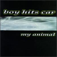 Boy Hits Car - My Animal lyrics