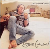 Steve Carlson - Spot in the Corner lyrics