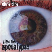 Chris Ellis - After the Apocalypse lyrics