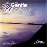 Gary Farr - Gentle Awakening lyrics