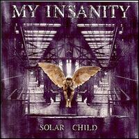 My Insanity - Solar Child lyrics