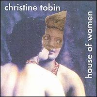 Christine Tobin - House of Women lyrics