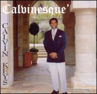 Calvin Keys - Calvinesque lyrics