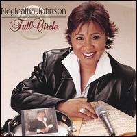 Dr. Negleatha J. Johnson - Full Circle lyrics