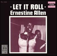 Ernestine Allen - Let It Roll lyrics