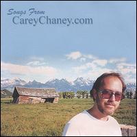 Carey Chaney - Songs from Careychaney.com lyrics