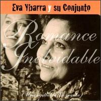 Eva Araiza Ybarra - Romance Inolvidable lyrics