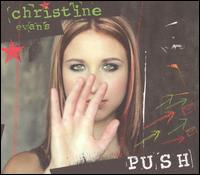 Christine Evans - Push lyrics
