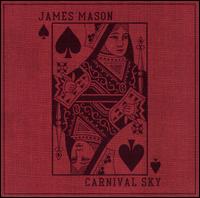 James Mason - Carnival Sky lyrics