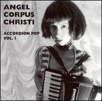 Angel Corpus Christi - Accordion Pop, Vol. 1 lyrics