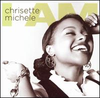 Chrisette Michele - I Am lyrics