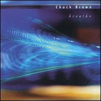 Chuck Brown - Breathe lyrics