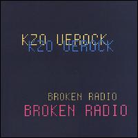 Kzo Uerock - Broken Radio lyrics