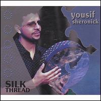 Yousif Sheronick - Silk Thread lyrics