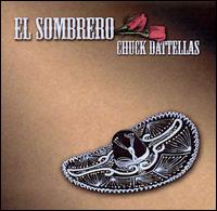 Chuck Dattellas - El Sombrero lyrics