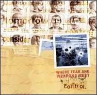 Where Fear & Weapons Meet - Control lyrics