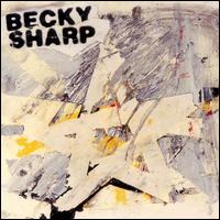 Becky Sharp - Becky Sharp lyrics