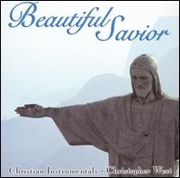 Christopher West - Beautiful Savior lyrics