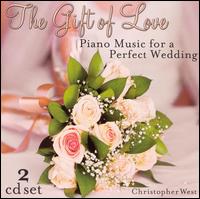 Christopher West - The Gift of Love: Wedding Piano lyrics