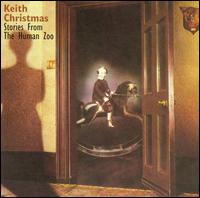 Keith Christmas - Stories from the Human Zoo lyrics