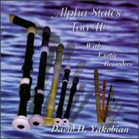 David H. Yakobian - Alpha States Too (II) lyrics