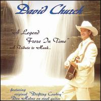David Church - A Legend Froze in Time: A Tribute to Hank... lyrics