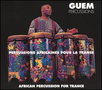 Guem - African Percussion for Trance lyrics