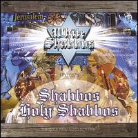White Shabbos - Shabbos Holy Shabbos lyrics