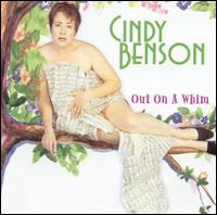 Cindy Benson - Out on a Whim lyrics