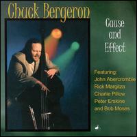 Chuck Bergeron - Cause and Effect lyrics