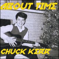 Chuck Kerr - About Time lyrics