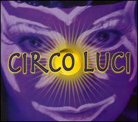 Circo Luci - Circo Luci lyrics