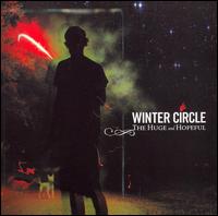 Winter Circle - The Huge and Hopeful lyrics