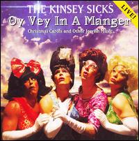 The Kinsey Sicks - Oy Vey in a Manger [live] lyrics