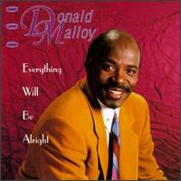 Donald Malloy - Everything Will Be Alright lyrics