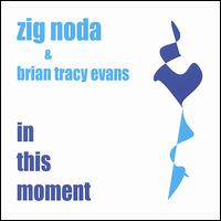 Zig Noda - In This Moment lyrics