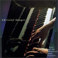 Christof Sanger - Live at the Montreal Jazz Festival lyrics