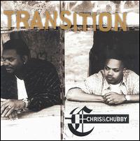 Chris & Chubby - Transition lyrics