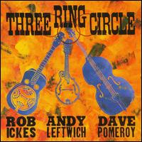 Three Ring Circle - Three Ring Circle lyrics