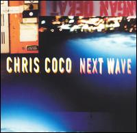 Chris Coco - Next Wave lyrics
