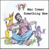 Mac Comer - Something New lyrics