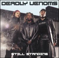 The Deadly Venoms - Still Standing lyrics