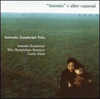 Antonio Zambrini - Antonia e Altre Canzoni lyrics