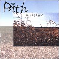 The Path - In the Field lyrics