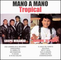 Grupo Miramar - Mano a Mano lyrics