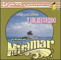 Grupo Miramar - Una Lagrima y un Recuerdo [Brentwood/Coro] lyrics