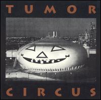 Tumor Circus - Tumor Circus lyrics